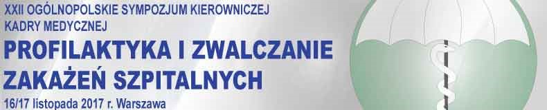 Profilaktyka i zwalczanie zakażeń szpitalnych - Warszawa 16-17 listopada 2017